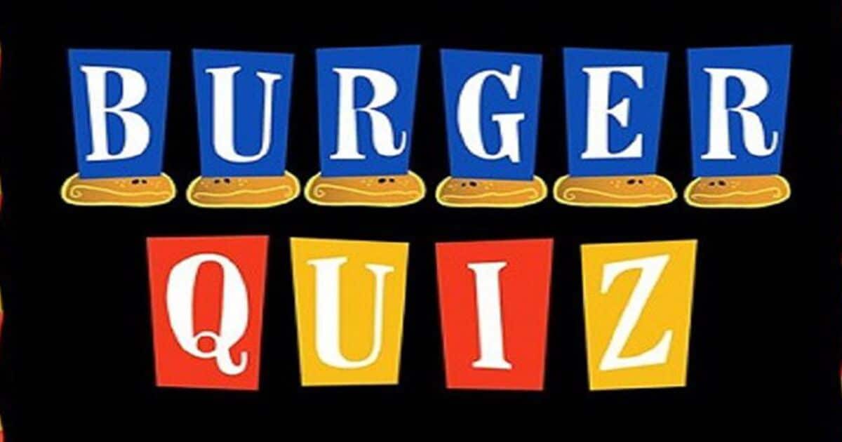 Soir E Burger Quizz Au Gagnant Gagnant Ce Jeudi