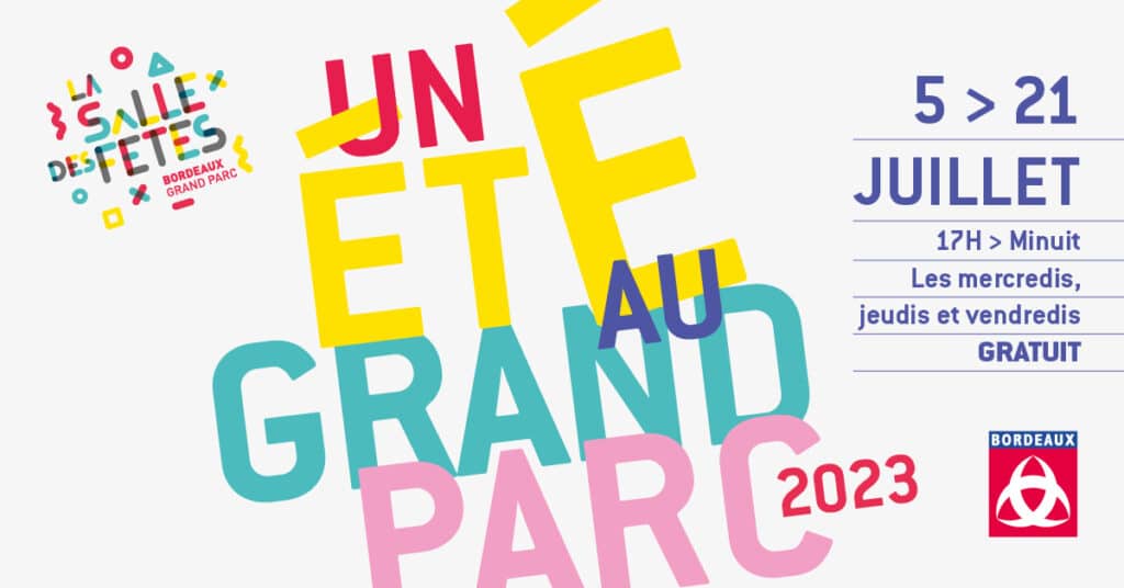 Festival Un Été au Grand Parc 2023 - Salle des Fêtes Grand Parc