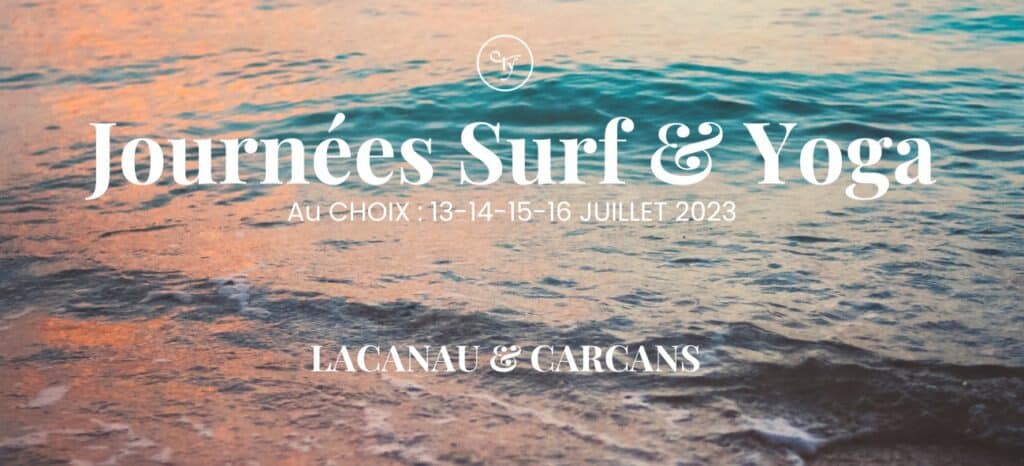 Journée Surf & Yoga - Lacanau & Carcans