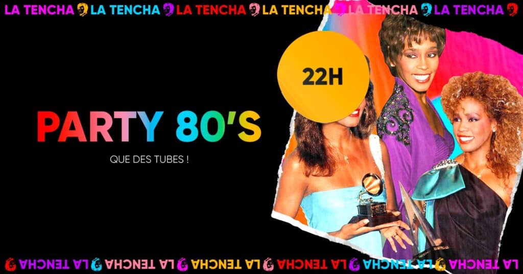 Party 80'S - La Tencha Bordeaux