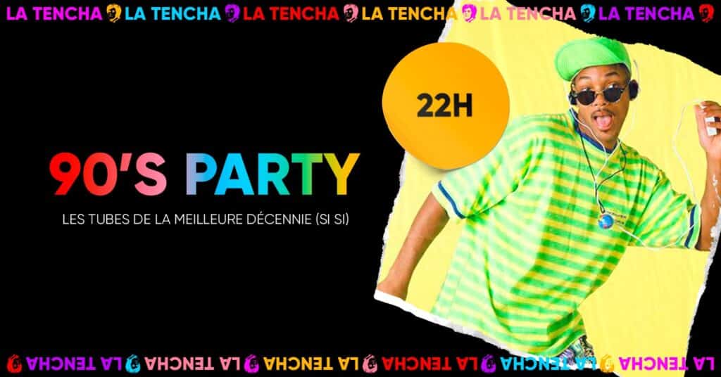 90'S Party - La Tencha Bordeaux