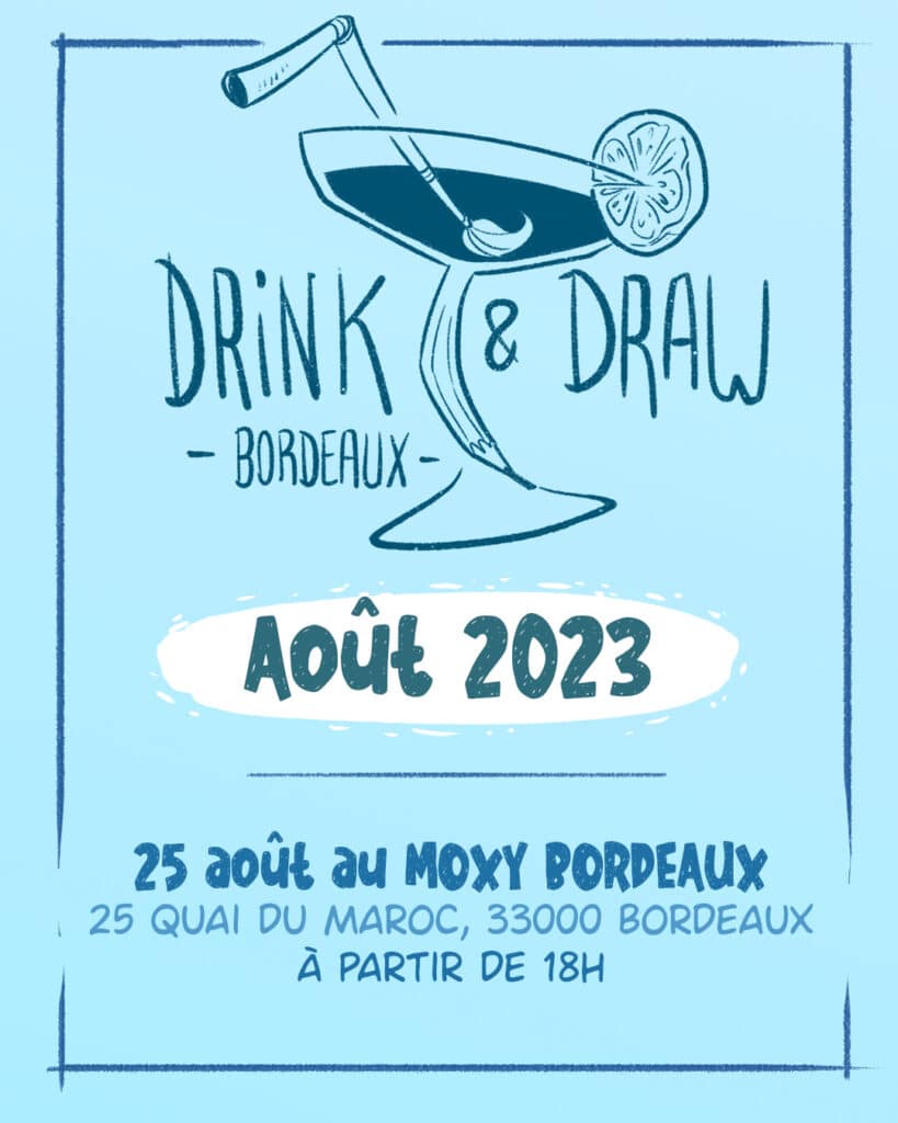 Drink 'n Draw #57 - Moxy Bordeaux