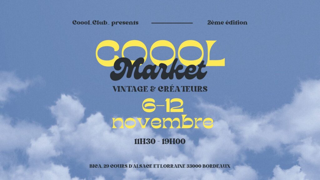 Coool Market Bordeaux et créateurs locaux