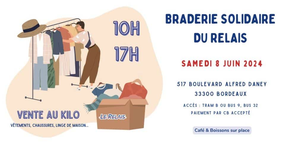 Le Relais Gironde, Braderie Bordeaux