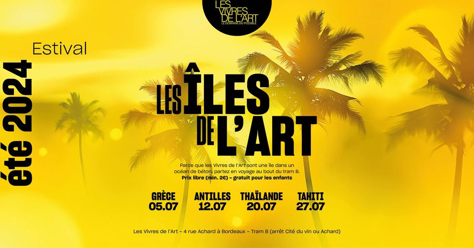 Les Vivres de l'Art, vacances d'été