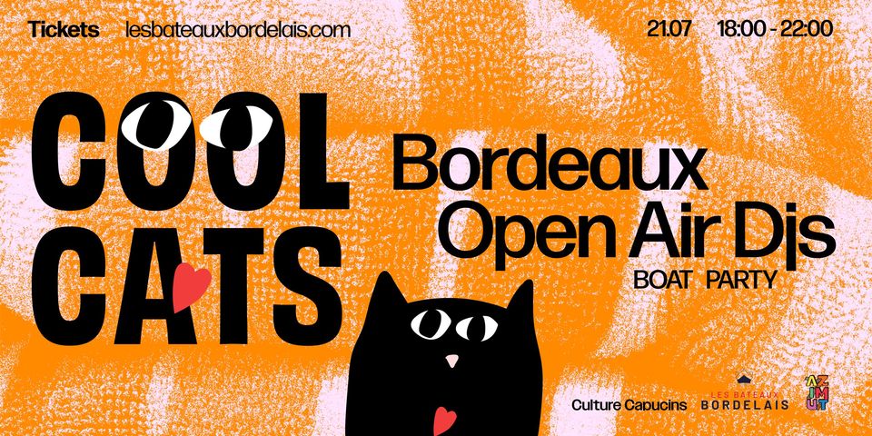  Cool Cats, évènement Bordeaux, open air bordeaux