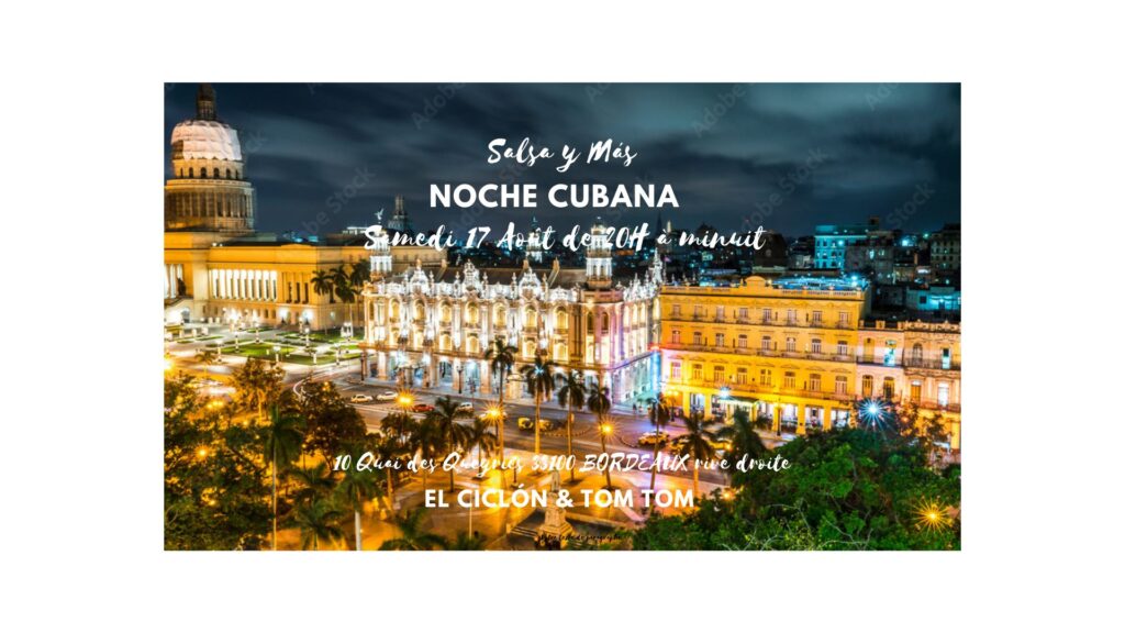 salsa bordeaux noche cubana