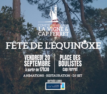 La fête de l’Équinoxe au Lège-Cap-Ferret