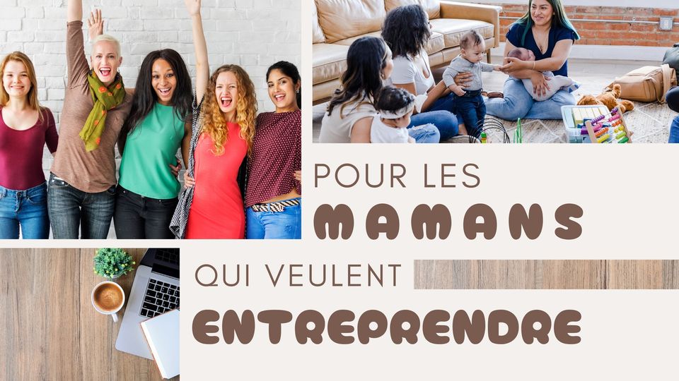 Que faire à Bordeaux ? Participer à un atelier pour les mamans qui souhaitent entreprendre à Bordeaux