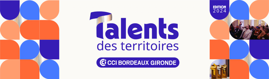 Talents des territoires CCI Bordeaux