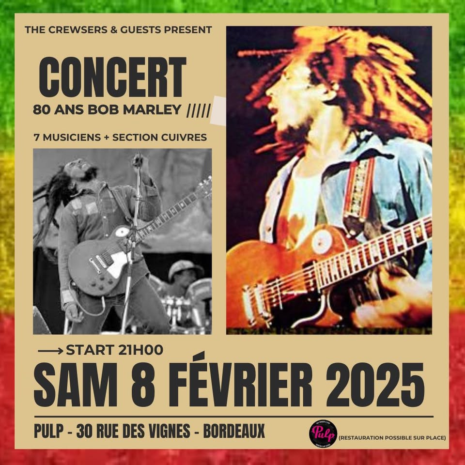 Que faire à Bordeaux ce week-end ? Fêter l'anniversaire de Bob Marley