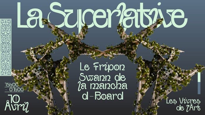 La Superlative aux Vivres de l'Art